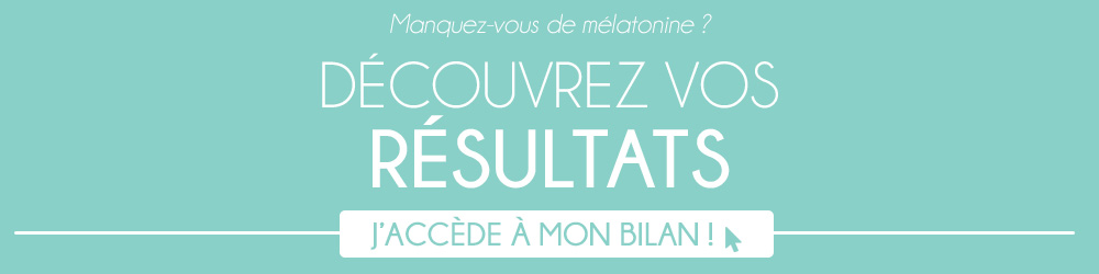 Découvrez vos résultats du test mélatonine