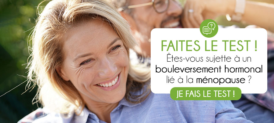 Êtes-vous sujette à un bouleversement hormonal lié à la ménopause ?